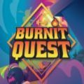 Burnit Quest