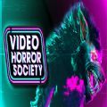 Video Horror Society