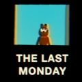 The Last Monday